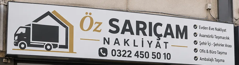 Öz Sarıçam Nakliyat tabelası